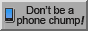 Don't Be A Phone Chump, Get A Computer!